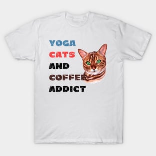 Yoga cats and coffee addict funny quote for yogi T-Shirt